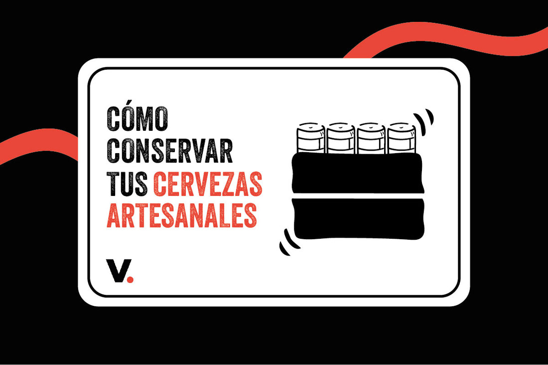 Cervezas artesanales - conservación - almacenamiento - IPA - LAGER - ALES